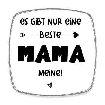 Es gibt nur eine beste Mama. Meine - Viereckiger Kühlschrankmagnet - Weiß - Vorne