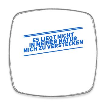 das entspricht nicht meiner Natur - Viereckiger Kühlschrankmagnet - Weiß - Vorne