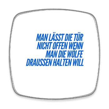mach die Tür zu - Viereckiger Kühlschrankmagnet - Weiß - Vorne