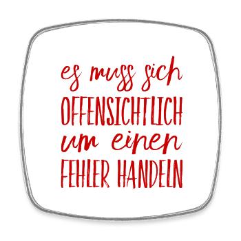 offenbar ein Fehler - Viereckiger Kühlschrankmagnet - Weiß - Vorne