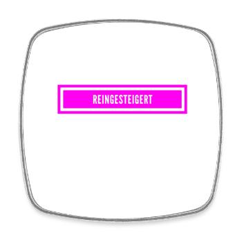 reinsteigern ist mein Ding - Viereckiger Kühlschrankmagnet - Weiß - Vorne