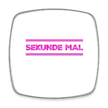 Sekunde mal - Viereckiger Kühlschrankmagnet - Weiß - Vorne