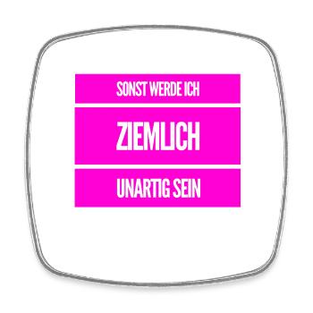 ich kann unartig sein - Viereckiger Kühlschrankmagnet - Weiß - Vorne