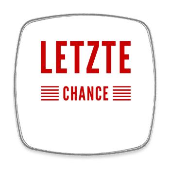 das ist die letzte Möglichkeit - Viereckiger Kühlschrankmagnet - Weiß - Vorne