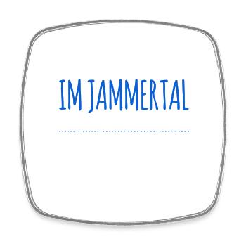 ich bin im Jammertal - Viereckiger Kühlschrankmagnet - Weiß - Vorne
