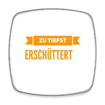 das hat mich tief getroffen - Viereckiger Kühlschrankmagnet - Weiß - Vorne