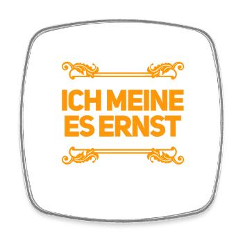 das ist mein ernst - Viereckiger Kühlschrankmagnet - Weiß - Vorne