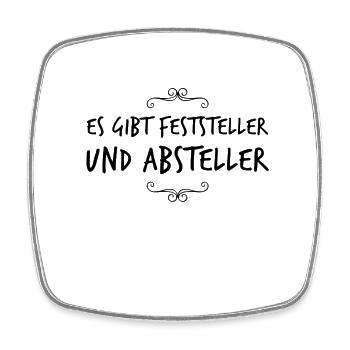es gibt Feststeller und Absteller - Viereckiger Kühlschrankmagnet - Weiß - Vorne