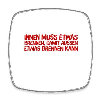 ich inspiriere andere Menschen - Viereckiger Kühlschrankmagnet - Weiß - Vorne