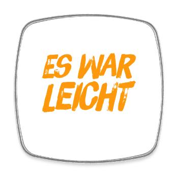 das ging ziemlich leicht - Viereckiger Kühlschrankmagnet - Weiß - Vorne