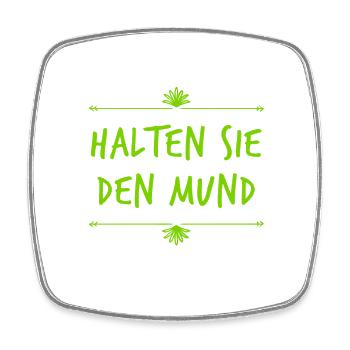 Mund halten - Viereckiger Kühlschrankmagnet - Weiß - Vorne