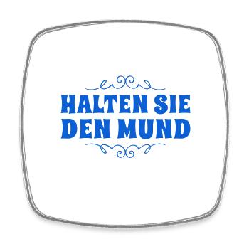 seien sie ruhig - Viereckiger Kühlschrankmagnet - Weiß - Vorne