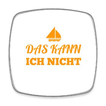 ich bin unfähig - Viereckiger Kühlschrankmagnet - Weiß - Vorne
