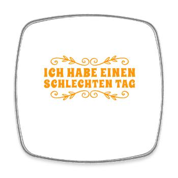 mir geht es nicht so gut - Viereckiger Kühlschrankmagnet - Weiß - Vorne