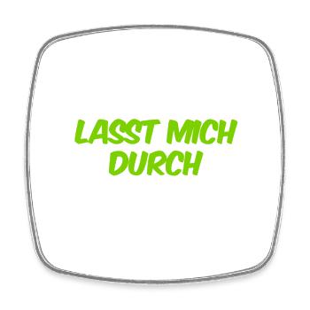 macht Platz - Viereckiger Kühlschrankmagnet - Weiß - Vorne