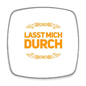 ich will durch - Viereckiger Kühlschrankmagnet - Weiß - Vorne