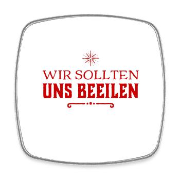 wir lassen uns keine Zeit - Viereckiger Kühlschrankmagnet - Weiß - Vorne