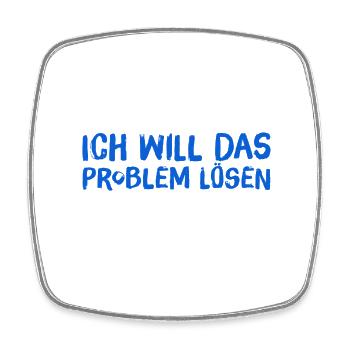 ich will das Problem lösen - Viereckiger Kühlschrankmagnet - Weiß - Vorne