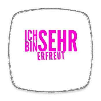 hocherfreut - Viereckiger Kühlschrankmagnet - Weiß - Vorne