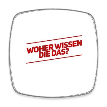 das sollten die nicht wissen - Viereckiger Kühlschrankmagnet - Weiß - Vorne