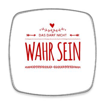 es ist nicht zu glauben - Viereckiger Kühlschrankmagnet - Weiß - Vorne