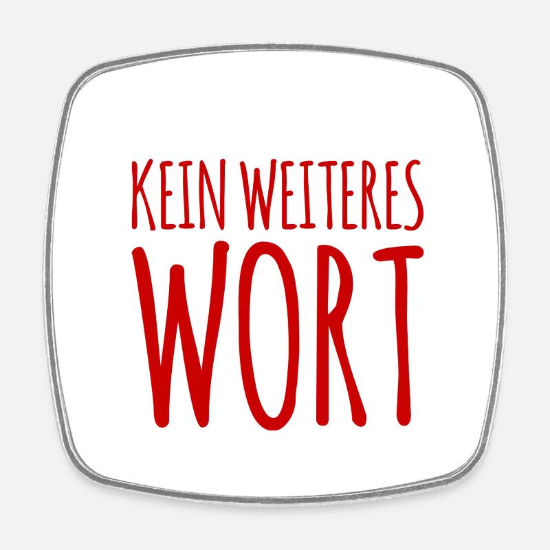 sei leise - Viereckiger Kühlschrankmagnet - Weiß