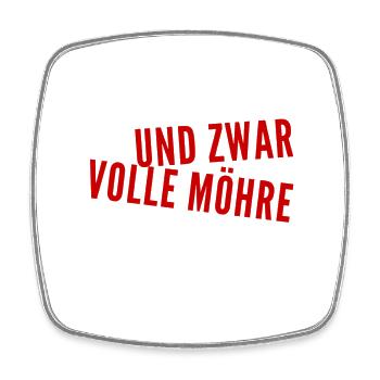 und zwar volle Möhre - Viereckiger Kühlschrankmagnet - Weiß - Vorne