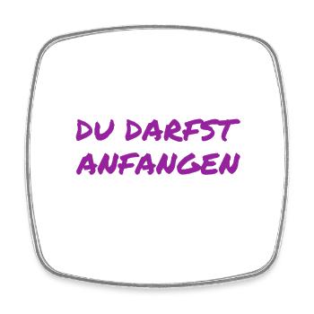 du darfst starten - Viereckiger Kühlschrankmagnet - Weiß - Vorne