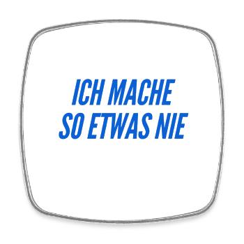 ohne mich - Viereckiger Kühlschrankmagnet - Weiß - Vorne