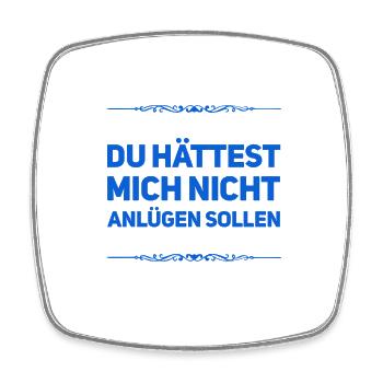 ich bin gegen Lügen - Viereckiger Kühlschrankmagnet - Weiß - Vorne