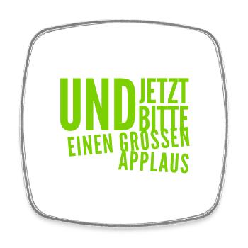 ich bitte um Applaus - Viereckiger Kühlschrankmagnet - Weiß - Vorne