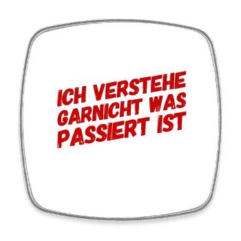 ich verstehe es nicht - Viereckiger Kühlschrankmagnet - Weiß - Vorne