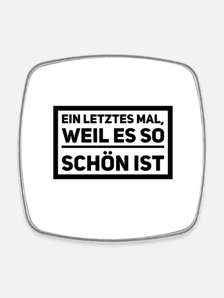 es war sehr schön - Viereckiger Kühlschrankmagnet - Weiß
