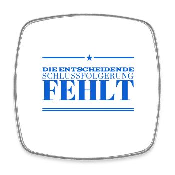 was schließt du daraus? - Viereckiger Kühlschrankmagnet - Weiß - Vorne
