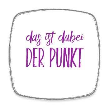 das ist dabei der Punkt - Viereckiger Kühlschrankmagnet - Weiß - Vorne