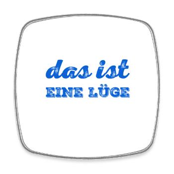 ich mag keine Lügen - Viereckiger Kühlschrankmagnet - Weiß - Vorne