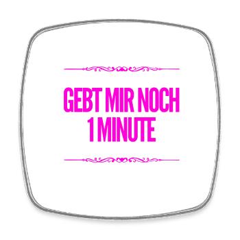 noch etwas länger - Viereckiger Kühlschrankmagnet - Weiß - Vorne