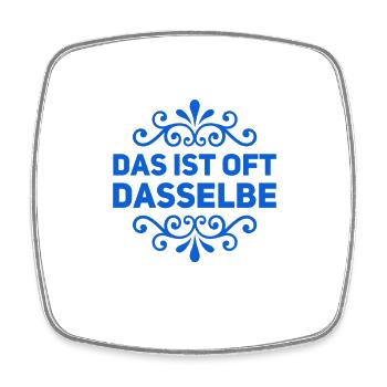 oft dasselbe - Viereckiger Kühlschrankmagnet - Weiß - Vorne