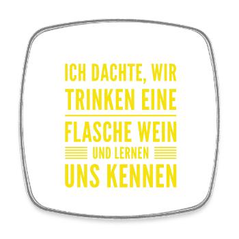 Bock auf eine Flasche Wein? - Viereckiger Kühlschrankmagnet - Weiß - Vorne