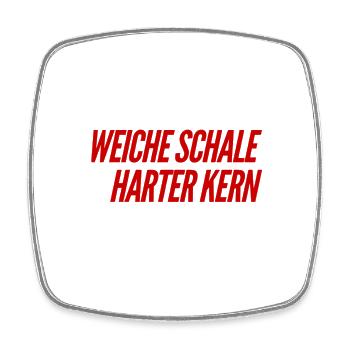 meine Schale ist weich - Viereckiger Kühlschrankmagnet - Weiß - Vorne