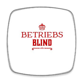 Betriebsblind - Viereckiger Kühlschrankmagnet - Weiß - Vorne