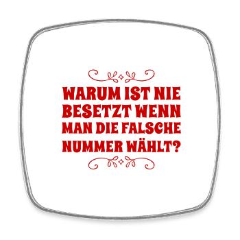 warum ist nie besetzt? - Viereckiger Kühlschrankmagnet - Weiß - Vorne