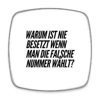 es wurde die falsche Nummer angerufen - Viereckiger Kühlschrankmagnet - Weiß - Vorne