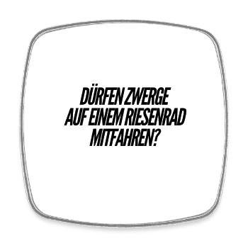 über Zwerge und Riesenräder - Viereckiger Kühlschrankmagnet - Weiß - Vorne