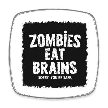 Zombies Eat Brains Funny Saying Sayings Quote - Square fridge magnet - white - Front