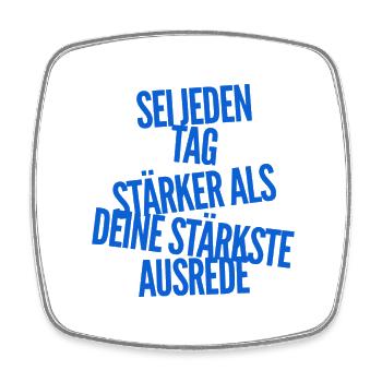 be strong - Square fridge magnet - white - Front