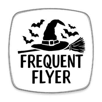 Halloween Saying Quote Frequent Flyer - Square fridge magnet - white - Front