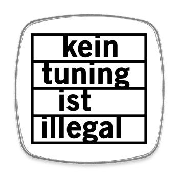 Kein Tuning ist illegal - Viereckiger Kühlschrankmagnet - Weiß - Vorne