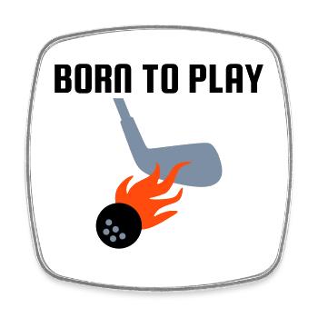 Born to play golf, golf clubs, golf ball, flames - Square fridge magnet - white - Front