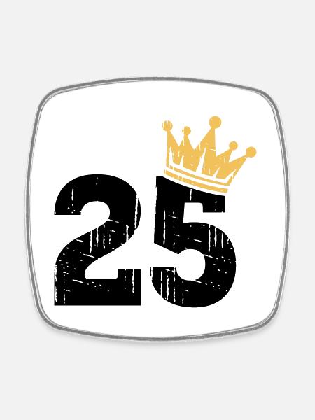 25 Crown 25e anniversaire 25 ans - Magnet carré - blanc